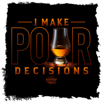 "Pour Decisions" short sleeve black t-shirt